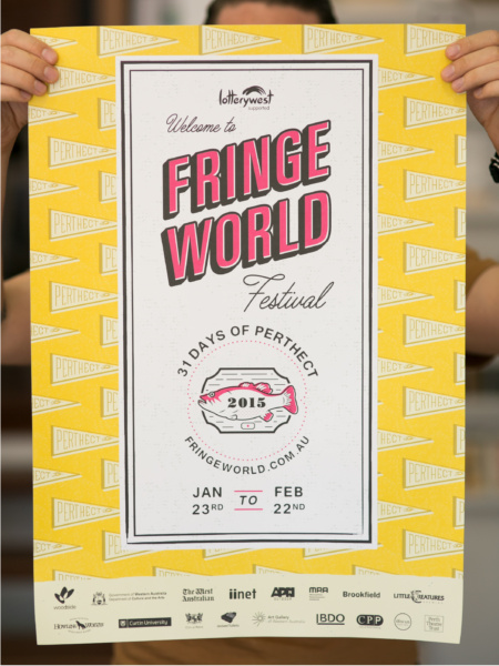 Photographer – DANIEL JAMES GRANT Fringe World 2015 Poster Pennant Bass Plaque Fringe World 2015 Poster Pennant Bass Plaque